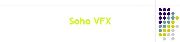 Soho VFX