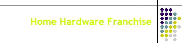 Home Hardware Franchise