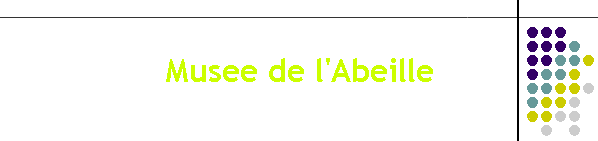Musee de l'Abeille