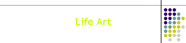 Life Art